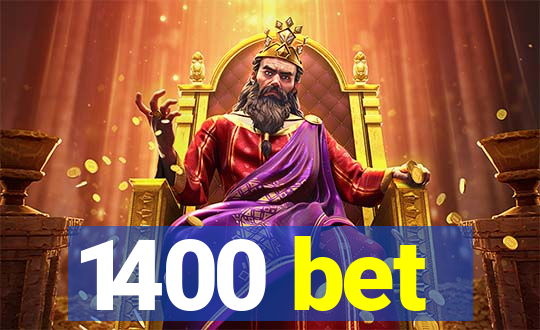 1400 bet